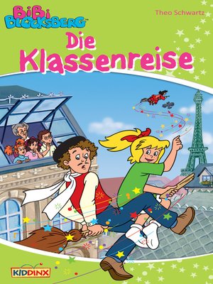 cover image of Bibi Blocksberg--Die Klassenreise